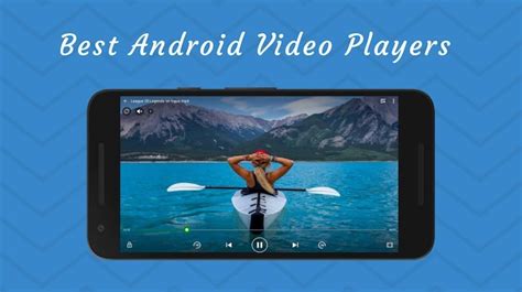 What is the best free Android video player?
