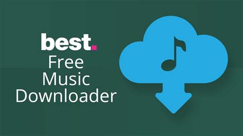 What is the best free song downloader?