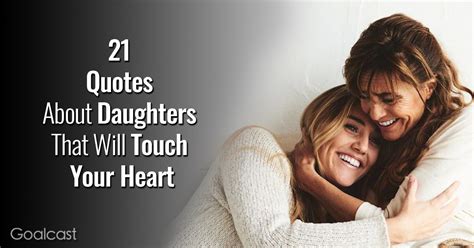 What is the best heart touching quote for daughter?