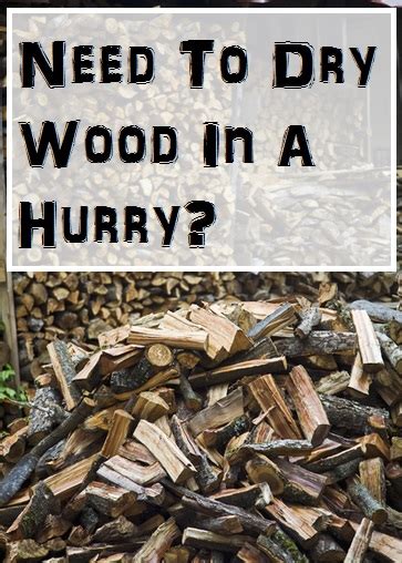What is the best method to dry wood?
