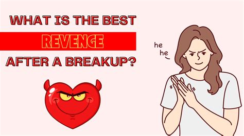 What is the best revenge for break up?