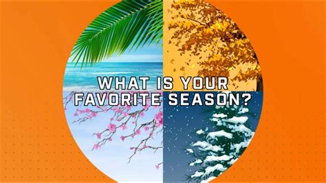 What is the best season?