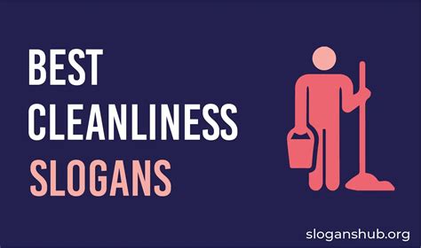 What is the best slogan for cleanliness?
