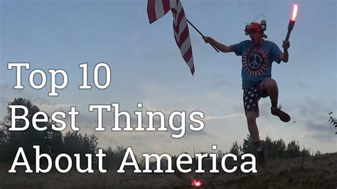 What is the best thing about America?