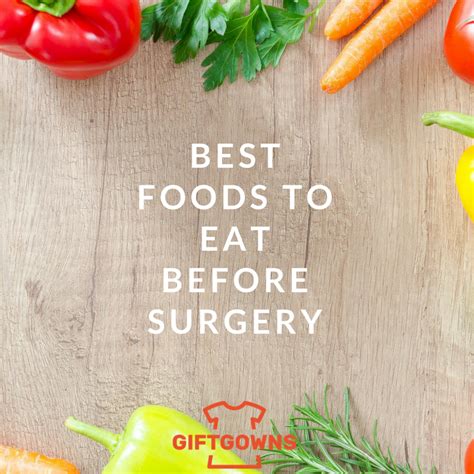 What is the best thing to eat the day before surgery?