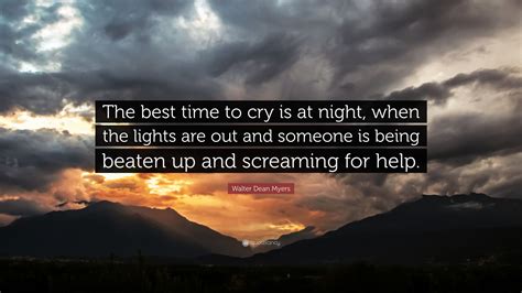 What is the best time to cry?