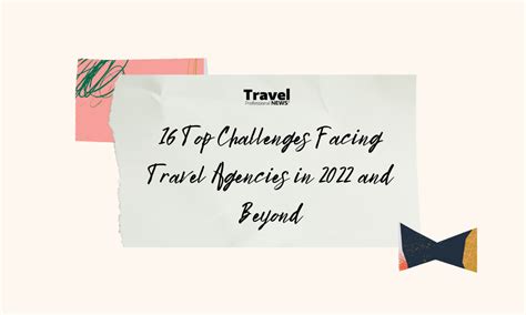 What is the biggest challenge facing travel companies?