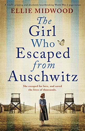 What is the book The Girl Who Escaped Auschwitz about?
