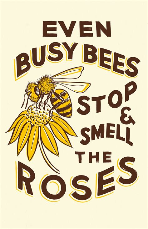 What is the busy bee quote?