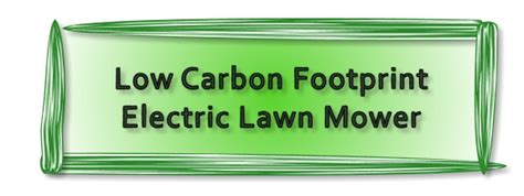 What is the carbon footprint of electric mowers?