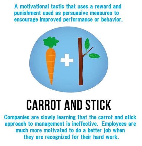 What is the carrot and stick attitude?