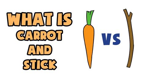 What is the carrot stick story?