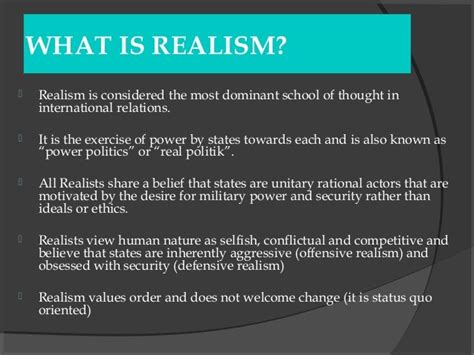 What is the conclusion of realism?