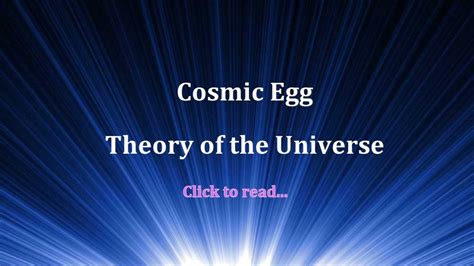What is the cosmic egg quote?