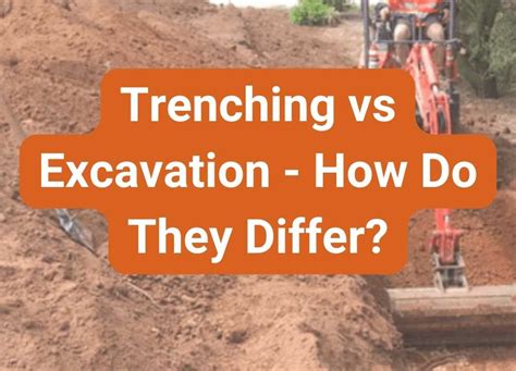 What is the difference between a trench and an excavation?