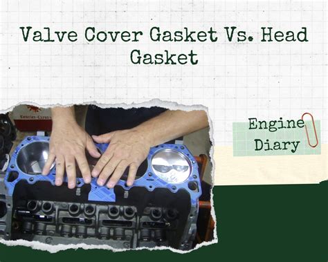 What is the difference between a valve cover and a valve cover gasket?