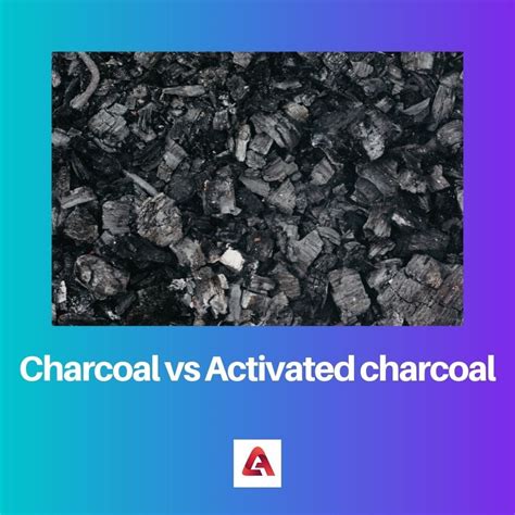 What is the difference between charcoal and activated charcoal?