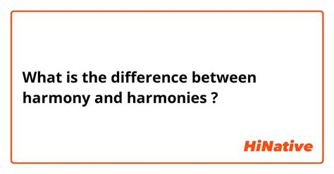 What is the difference between harmony and harmonies?