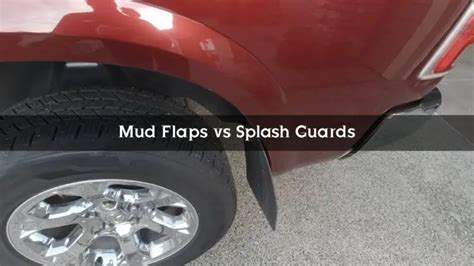 What is the difference between mud flaps and splash guards?