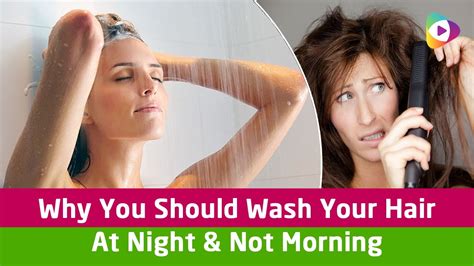 What is the disadvantage of washing hair at night?