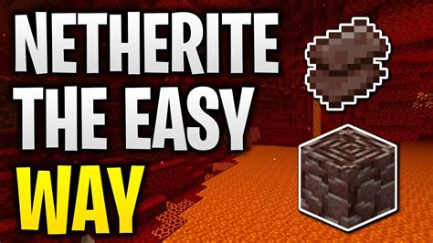What is the easiest way to find Netherite?
