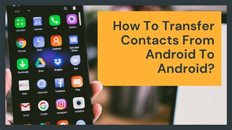 What is the easiest way to transfer contacts from Android to Android?