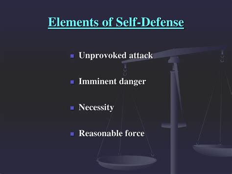 What is the first element of self-defense?