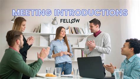 What is the first meeting for introduction?