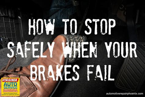 What is the first strategy you should try if your brakes fail?