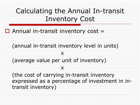 What is the formula for in transit inventory?