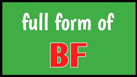 What is the full form of BF?