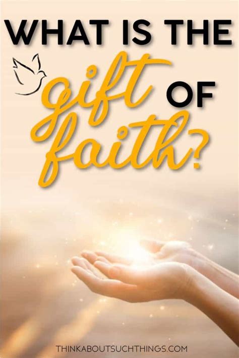 What is the gift of faith?