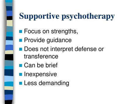 What is the goal of supportive therapy?
