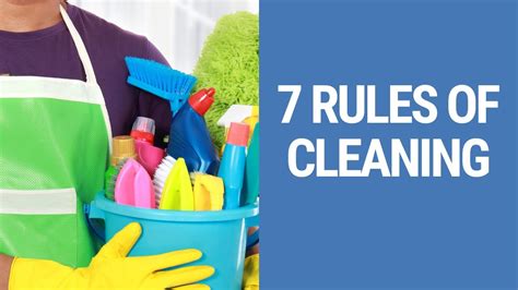 What is the golden rule of cleaning?
