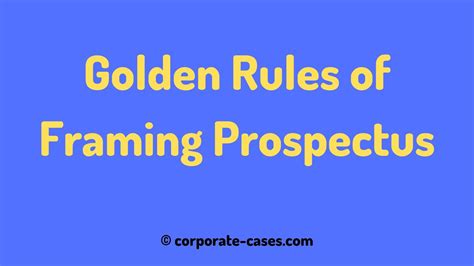 What is the golden rule of prospectus in company law?