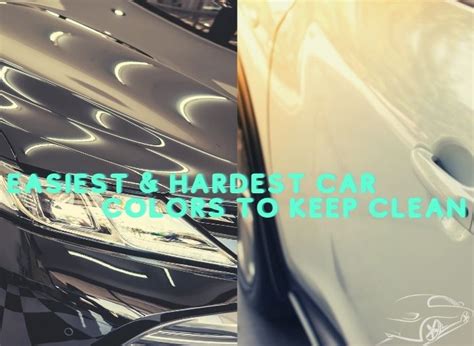What is the hardest color to keep clean?