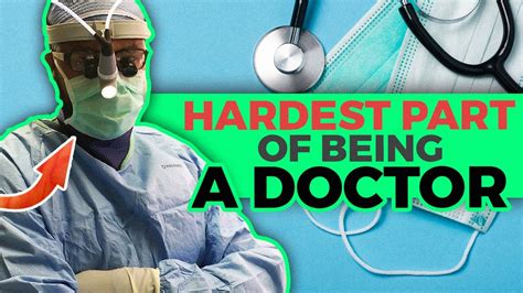 What is the hardest part of becoming a doctor?