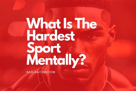 What is the hardest sport mentally?