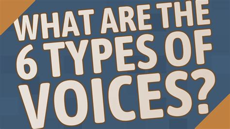 What is the hardest type of voice?