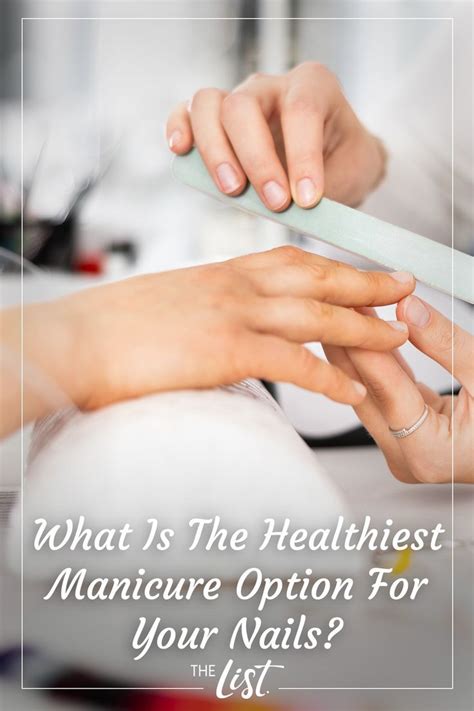 What is the healthiest manicure option?