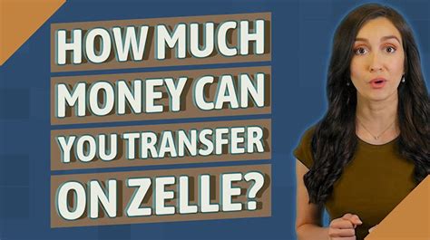 What is the highest amount you can transfer on Zelle?