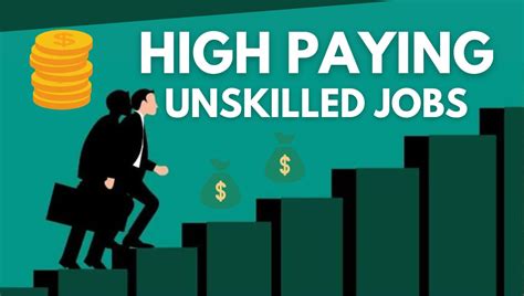 What is the highest paying unskilled job?