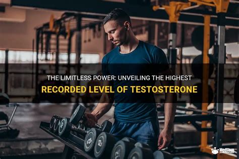 What is the highest testosterone ever recorded?