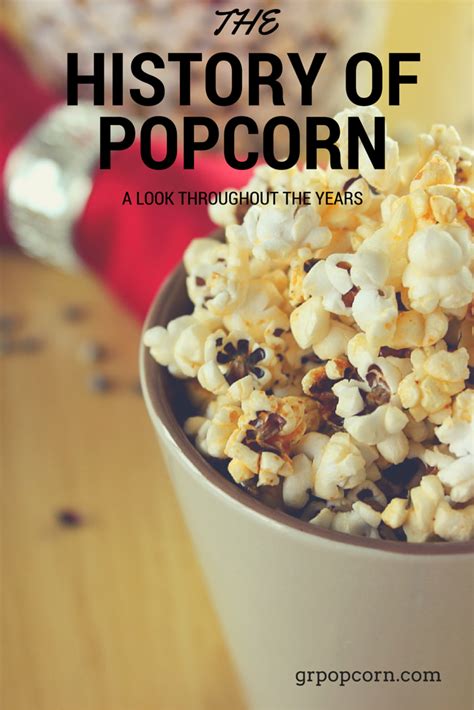 What is the history of popcorn?