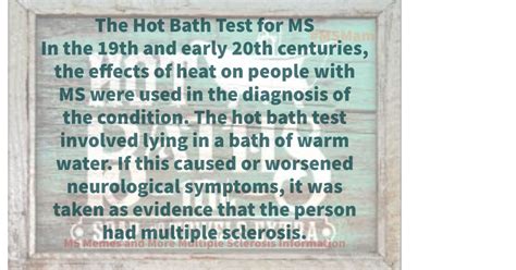 What is the hot bath test for MS?