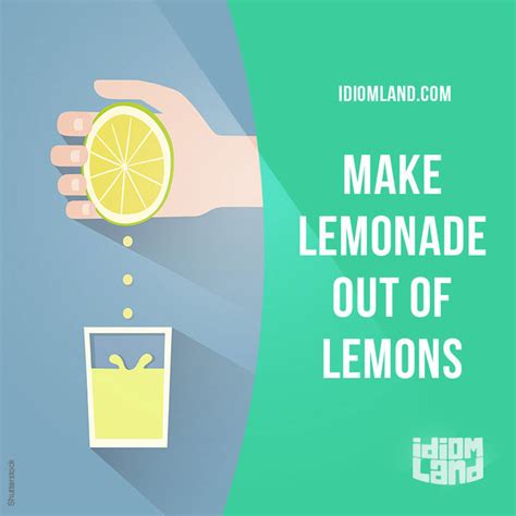 What is the idiom for lemonade?