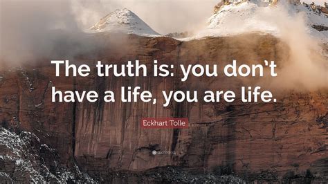 What is the impact of truth in life?