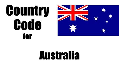 What is the international code for Australia?