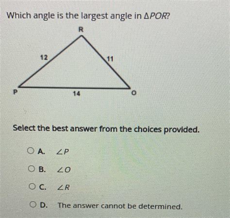 What is the largest angle?