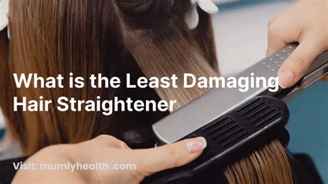 What is the least damaging hair?